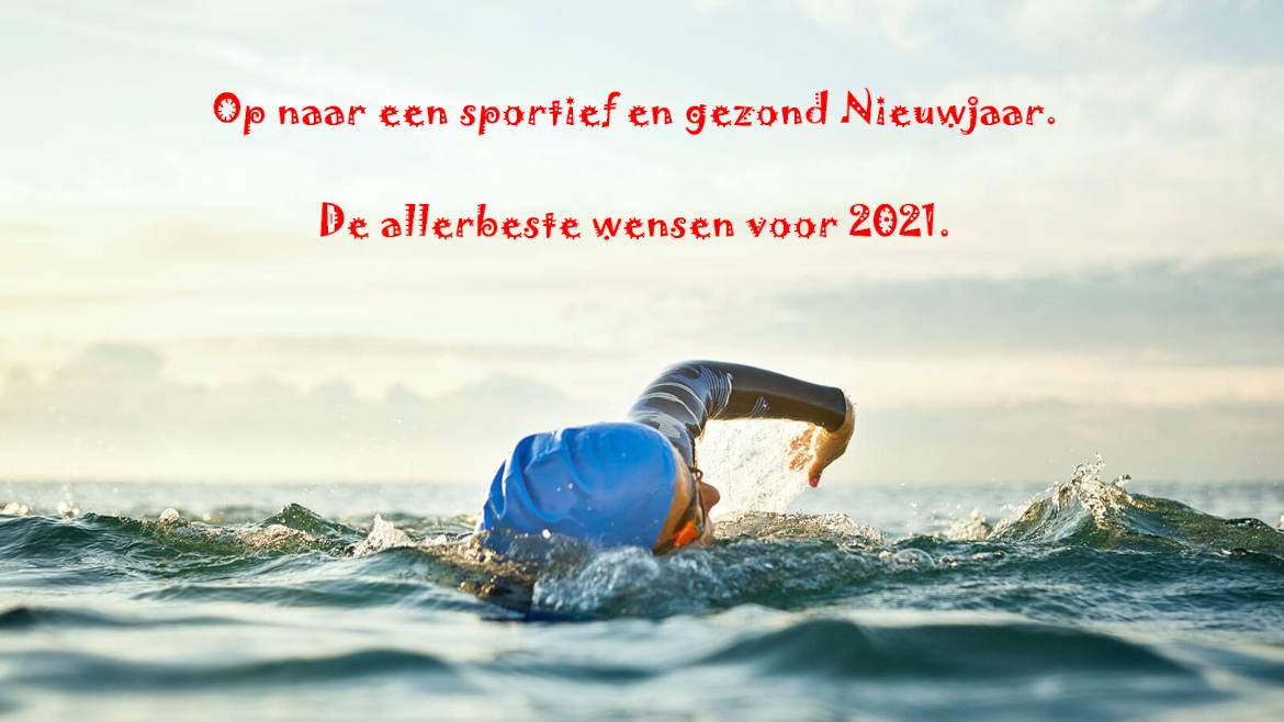 Op naar een sportief en gezond Nieuwjaar  De allerbeste wensen voor 2021